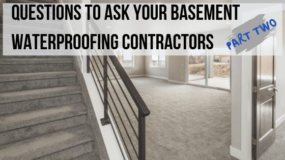 Questions to Ask Your Basement Waterproofing Contractors