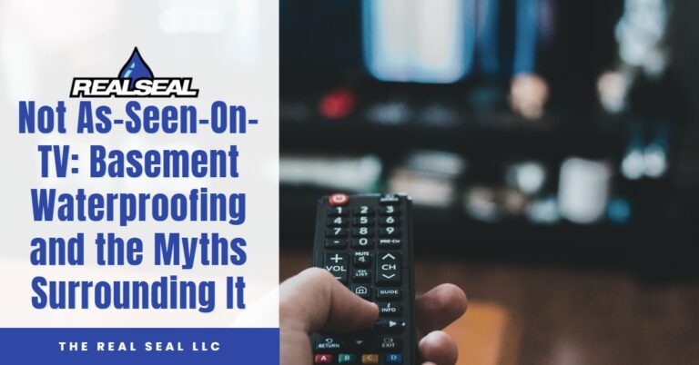 Not As-Seen-On-TV_ Basement Waterproofing and the Myths Surrounding It