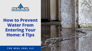 How to Prevent Water From Entering Your Home: 4 Tips
