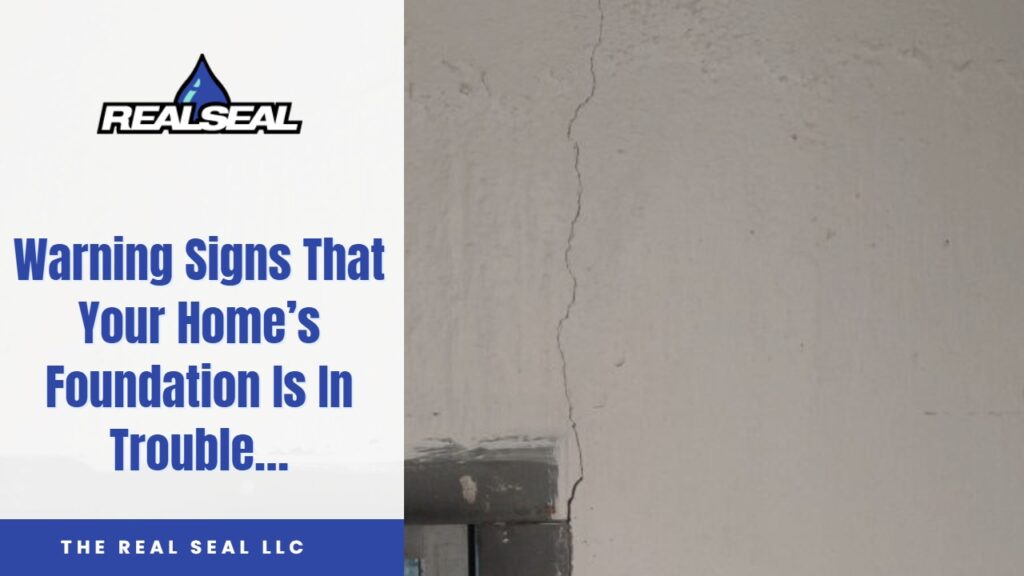 Warning Signs That Your Home’s Foundation Is In Trouble…