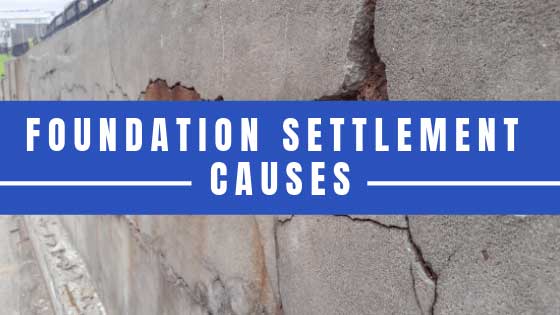 What Exactly Causes Foundation Settlement
