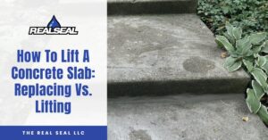 How To Lift A Concrete Slab: Replacing Vs. Lifting