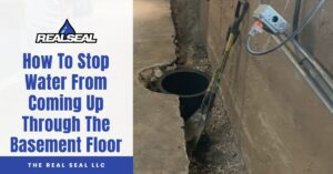 How To Stop Water From Coming Up Through The Basement Floor