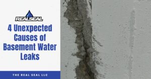 4 Unexpected Causes of Basement Water Leaks