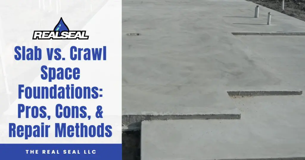 Slab vs. Crawl Space Foundations_ Pros, Cons, & Repair Methods