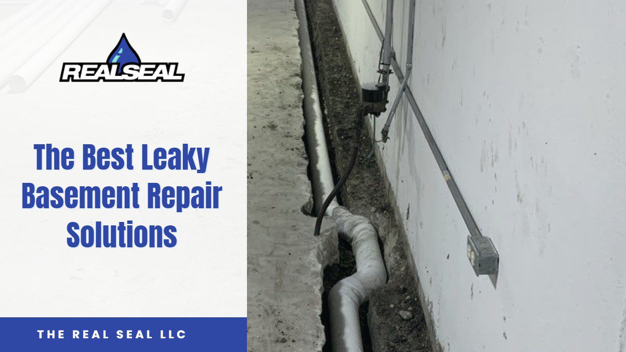 The Best Leaky Basement Repair Solutions