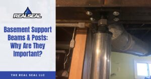 Basement Support Beams & Posts: Why Are They Important?